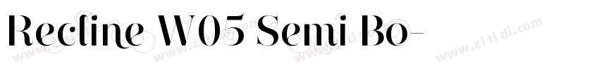 Recline W05 Semi Bo字体转换